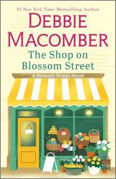 The Shop on Blossom Street by Debbie Macomber Paperback Book
