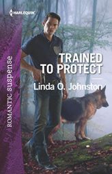 Trained to Protect by Linda O. Johnston Paperback Book