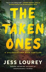 The Taken Ones: A Novel (Steinbeck and Reed) by Jess Lourey Paperback Book