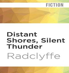 Distant Shores, Silent Thunder (Provincetown Tales) by Radclyffe Paperback Book
