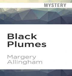 Black Plumes by Margery Allingham Paperback Book