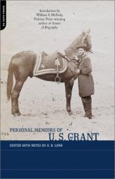 Personal Memoirs of U. S. Grant by Ulysses S. Grant Paperback Book