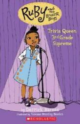 Trivia Queen, 3rd Grade Supreme (Ruby And The Booker Boys) by Derrick D. Barnes Paperback Book
