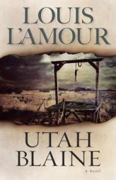 Utah Blaine by Louis L'Amour Paperback Book