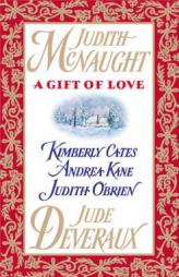 A Gift of Love : Double Exposure / Just Curious / Gabriel's Angel / Yuletide Treasure / Five Golden Rings by Judith McNaught Paperback Book