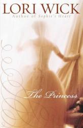 The Princess by Lori Wick Paperback Book