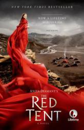 The Red Tent: A Novel by Anita Diamant Paperback Book