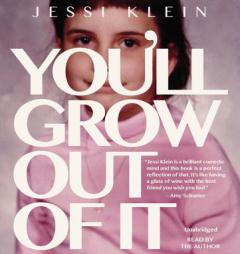 You'll Grow Out of It by Jessi Klein Paperback Book