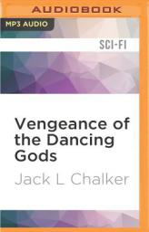 Vengeance of the Dancing Gods by Jack L. Chalker Paperback Book