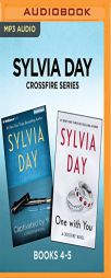 Sylvia Day Crossfire Series: Books 4-5: Captivated by You & One with You by Sylvia Day Paperback Book