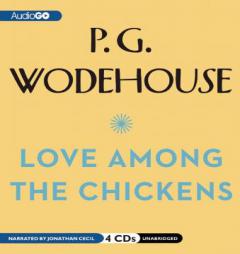 Love Among the Chickens by P. G. Wodehouse Paperback Book