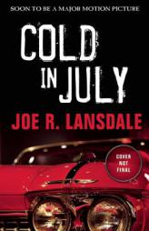 Cold in July by Joe R. Lansdale Paperback Book
