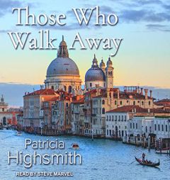 Those Who Walk Away by Patricia Highsmith Paperback Book