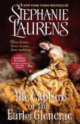 The Capture of the Earl of Glencrae by Stephanie Laurens Paperback Book