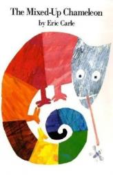The Mixed-Up Chameleon by Eric Carle Paperback Book