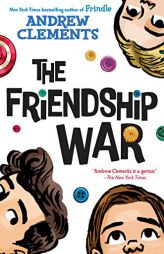 The Friendship War by Andrew Clements Paperback Book