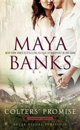 Colters' Promise (Colters' Legacy) by Maya Banks Paperback Book