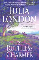 The Ruthless Charmer (The Rogues of Regent Street) by Julia London Paperback Book