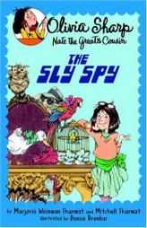 The Sly Spy (Olivia Sharp: Agent for Secrets) by Marjorie Weinman Sharmat Paperback Book