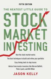 The Neatest Little Guide to Stock Market Investing: 2013 Edition by Jason Kelly Paperback Book