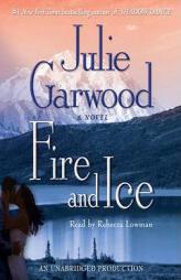 Fire and Ice by Julie Garwood Paperback Book