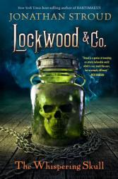 Lockwood & Co., Book 2 The Whispering Skull by Jonathan Stroud Paperback Book