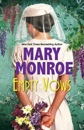 Empty Vows: A Riveting Depression Era Historical Novel (Lexington, Alabama, 2) by Mary Monroe Paperback Book