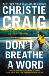 Don't Breathe a Word: Includes a Bonus Novella by Christie Craig Paperback Book