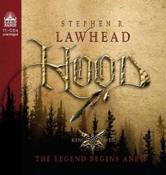 Hood: The Legend Begins Anew (King Raven Trilogy) by Stephen R. Lawhead Paperback Book