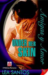 Under Her Skin by Lea Santos Paperback Book