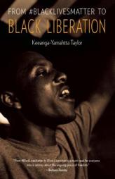 From #Blacklivesmatter to Black Liberation by Keeanga Taylor Paperback Book