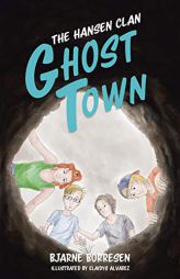 The Hansen Clan: Ghost Town by Bjarne Borresen Paperback Book
