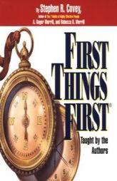 First Things First by Stephen Covey Paperback Book
