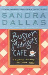 Buster Midnight's Cafe by Sandra Dallas Paperback Book