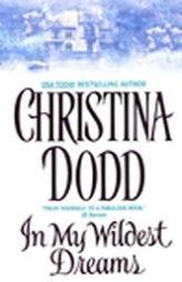 In My Wildest Dreams (Governess Brides Series) by Christina Dodd Paperback Book