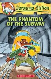 The Phantom of the Subway (Geronimo Stilton, No. 13) by Geronimo Stilton Paperback Book