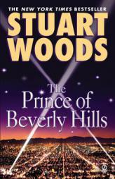 The Prince of Beverly Hills by Stuart Woods Paperback Book