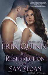 The Resurrection of Sam Sloan (Beyond) by Erin Quinn Paperback Book