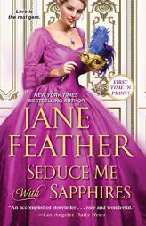 Seduce Me with Sapphires by Jane Feather Paperback Book