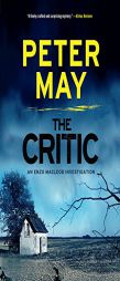 The Critic (The Enzo Files) by Peter May Paperback Book