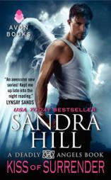 Kiss of Surrender: A Deadly Angels Book by Sandra Hill Paperback Book