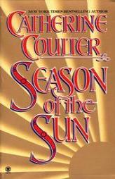 Season of the Sun (Signet Historical Romance) by Catherine Coulter Paperback Book