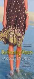 Redeeming Waters by Vanessa Davis Griggs Paperback Book