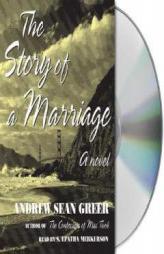 The Story of a Marriage by Andrew Sean Greer Paperback Book