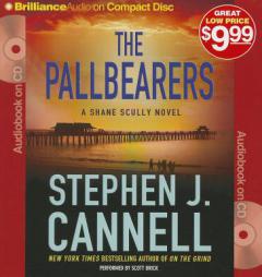 The Pallbearers (Shane Scully Series) by Stephen J. Cannell Paperback Book