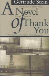 Novel of Thank You (American Literature Series) by Gertrude Stein Paperback Book