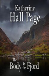 The Body in the Fjord by Katherine Hall Page Paperback Book