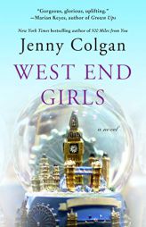 West End Girls: A Novel by Jenny Colgan Paperback Book