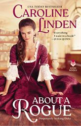 About a Rogue: Desperately Seeking Duke by Caroline Linden Paperback Book