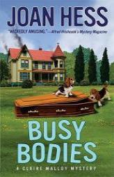 Busy Bodies (Claire Malloy Mysteries) by Joan Hess Paperback Book